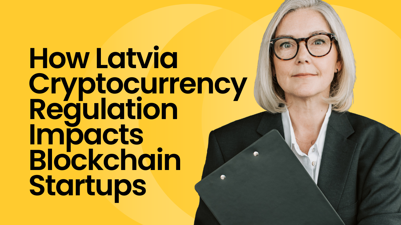 Learn more about Latvian cryptocurrency regulation with Tetra Consultants. Our expert guidance will help you to know about its impact on blockchain startups.